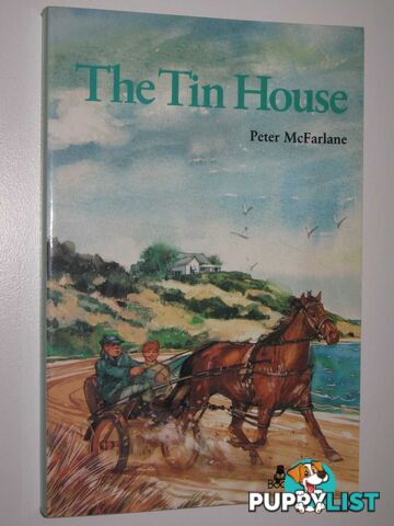 The Tin House  - McFarlane Peter - 1992