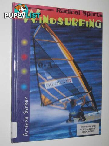 Windsurfing - Radical Sports Series  - Barker Amanda - 1999