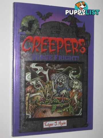 Stage Fright! - Creepers Series  - Hyde Edgar J. - 2007