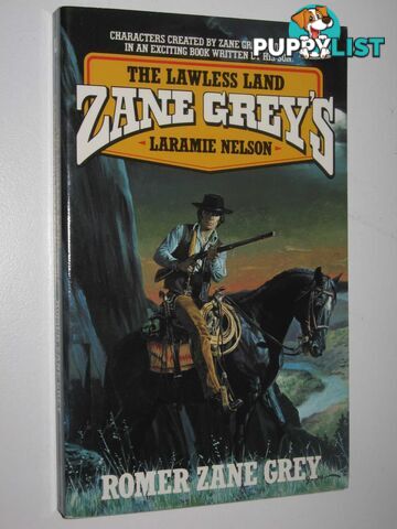 Laramie Nelson: The Lawless Land  - Grey Romer Zane - 1999