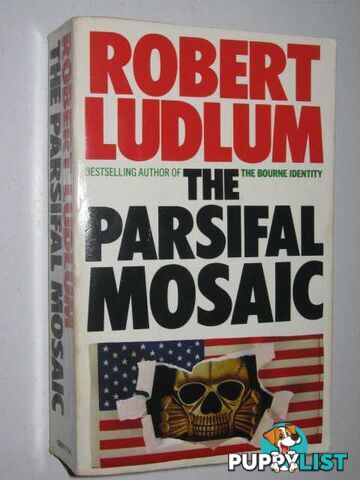 The Parsifal Mosaic  - Ludlum Robert - 1986