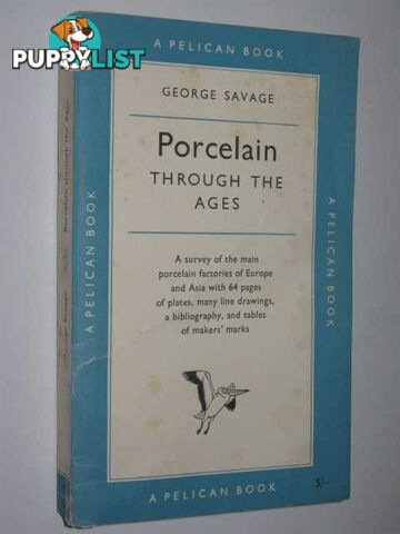 Porcelain Through the Ages  - Savage George - 1954