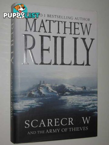 SCARECROW and the Army of Thieves - Scarecrow Series #4  - Reilly Matthew - 2011