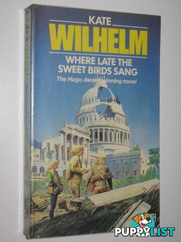 Where Late the Sweet Birds Sang  - Wilhelm Kate - 1981