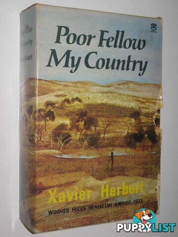 Poor Fellow My Country  - Xavier Herbert - 1977