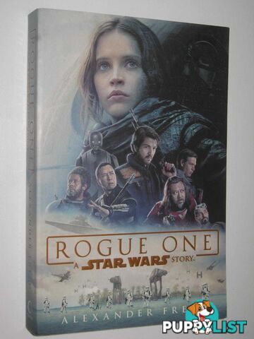 Rouge One : A Star Wars Story  - Freed Alexander - 2016