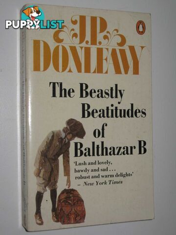 The Beastly Beatitudes of Balthazar B  - Donleavy J. P. - 1980