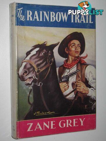 The Rainbow Trail  - Grey Zane - 1951