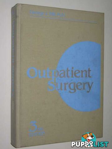 Outpatient Surgery  - Hill M.D. George J. - 1988