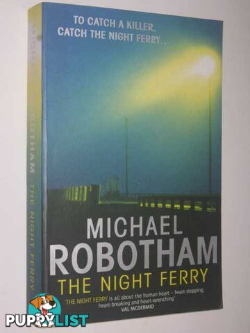 The Night Ferry  - Robotham Michael - 2007