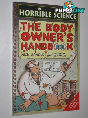 The Body Owner's Handbook - Horrible Science Series  - Arnold Nick - 2002