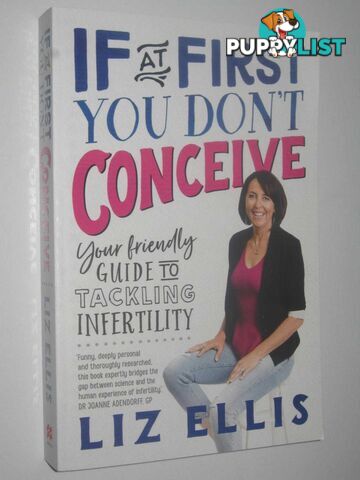 If At First You Don't Conceive  - Ellis Liz - 2018