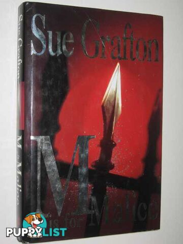 M Is for Malice - Kinsey Millhone Mystery  - Grafton Sue - 1997