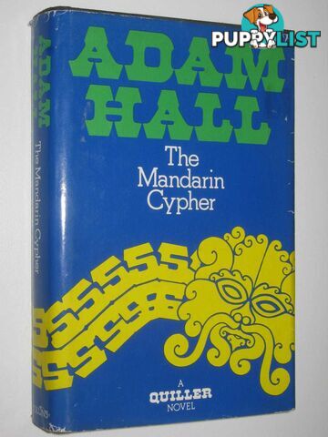 The Mandarin Cypher - Quiller Series #6  - Hall Adam - 1975