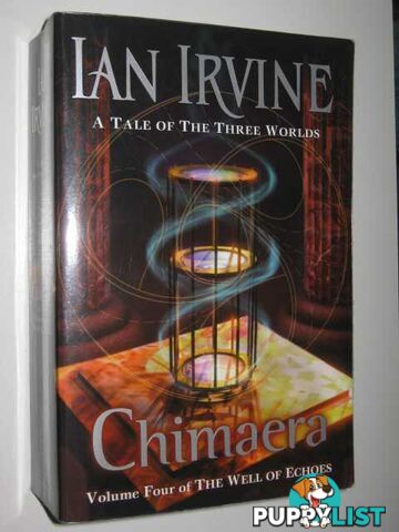 Chimaera - Well of Echoes Series #4  - Irvine Ian - 2004