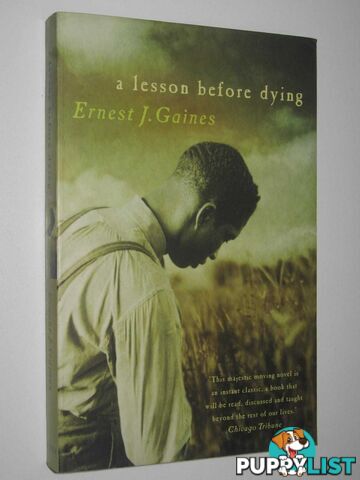 A Lesson Before Dying  - Gaines Ernest J. - 2002