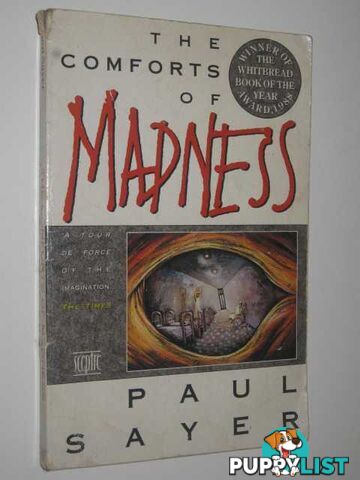 The Comforts of Madness  - Sayers Paul - 1989