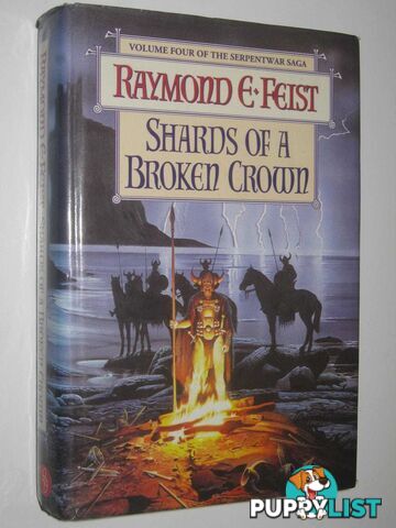 Shards of a Broken Crown - Serpentwar Saga #4  - Feist Raymond E. - 1998