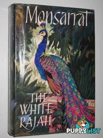 The White Rajah  - Monsarrat Nicholas - 1961