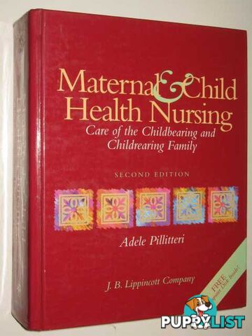 Maternal & Child Health Nursing : Care Of The Childbearing And Childrearing Family  - Pillitteri Adele - 1995