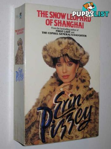 The Snow Leopard of Shanghai  - Pizzey Erin - 1990