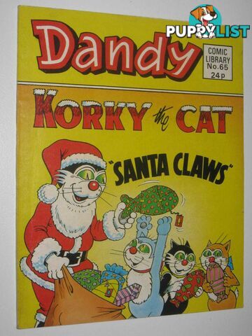 Korky the Cat in "Santa Claws" - Dandy Comic Library #65  - Author Not Stated - 1985