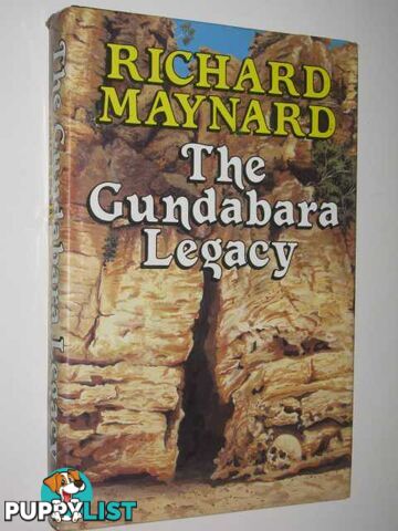 The Gundabara Legacy  - Maynard Richard - 1989