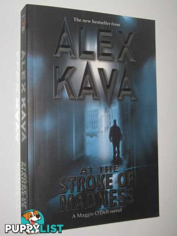 At the Stroke of Madness  - Kava Alex - 2009