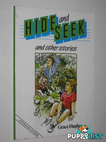 Hide And Seek And Other Stories  - Hughes Grace - 1986