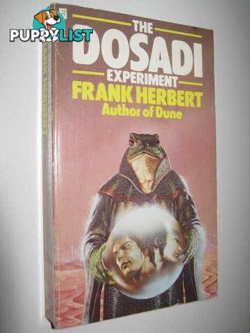 The Dosadi Experiment  - Herbert Frank - 1979