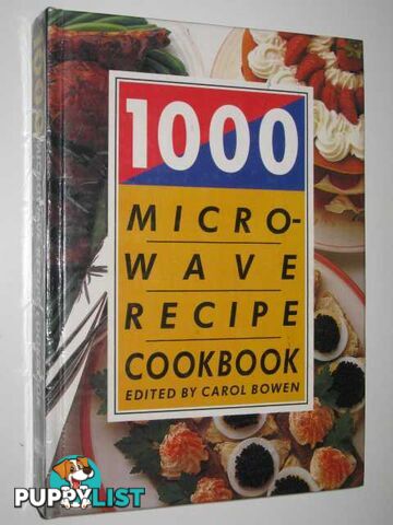 1000 Microwave Recipe Cookbook  - Bowen Carol - 1990