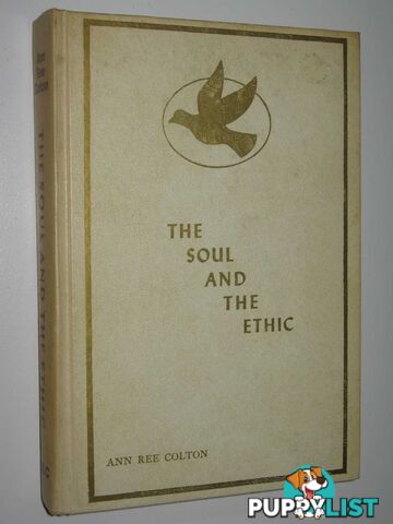 The Soul and the Ethic  - Colton Ann Ree - 1976