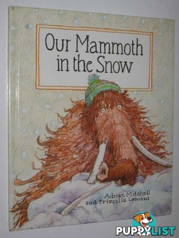 Our Mammoth in the Snow  - Mitchell Adrian & Lamont, Priscilla - 1989