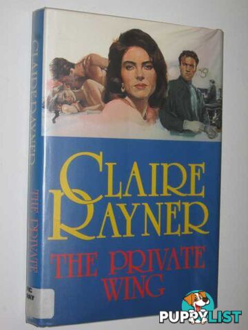 The Private Wing  - Rayner Claire - 1996