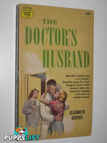 The Doctor's Husband  - Seifert Elizabeth - 1964