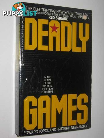 Deadly Games  - Topol Edward & Neznansky, Fridrikh - 1985