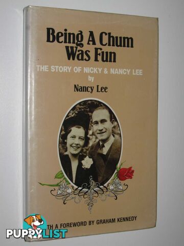 Being a Chum was Fun : The Story of Nicky and Nancy Lee  - Lee Nancy - 1979