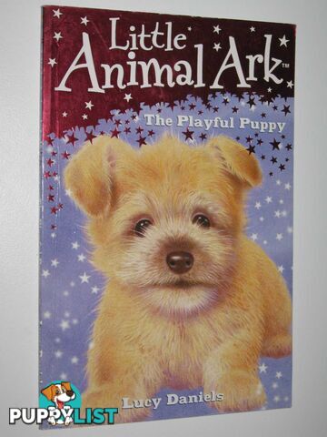 The Playful Puppy - Little Animal Ark Series  - Daniels Lucy - 2007