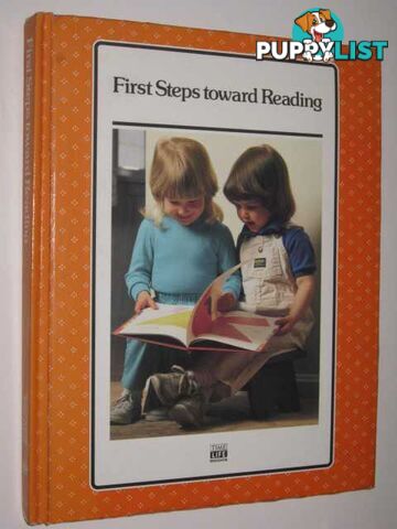 First Steps Toward Reading  - Author Not Stated - 1987