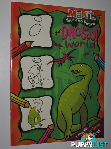 How to Draw Dinosaur World  - Author Not Stated - 2004