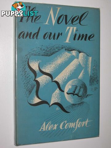 The Novel and Our Time  - Comfort Alex - 1948