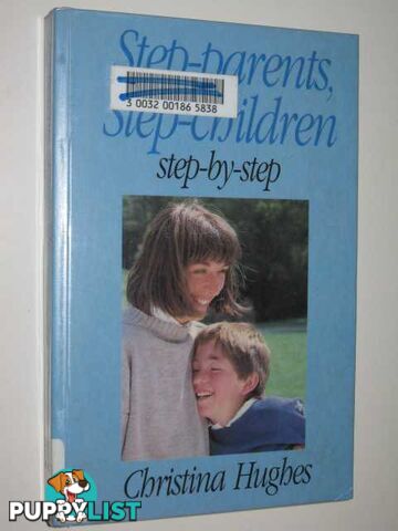 Step-parents, Step-children Step By Step  - Hughes Christina - 1993