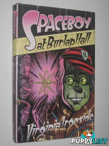 Spaceboy at Burlap Hall  - Ironside Veronica - 1989