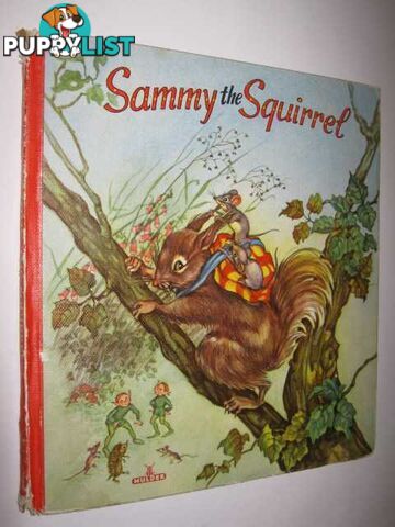 Sammy the Squirrel  - Rudeman D.