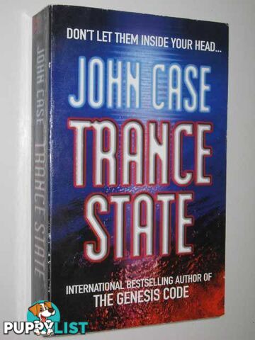 Trance State  - Case John - 2002