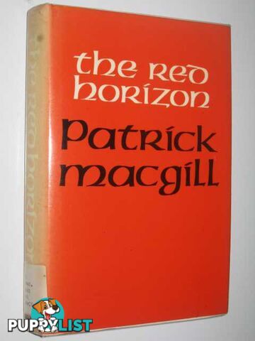 The Red Horizon  - Macgill Patrick - 1984