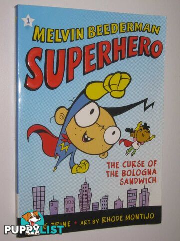 The Curse of the Bologna Sandwich - Melvin Beederman Superhero Series #1  - Trine Greg - 2006