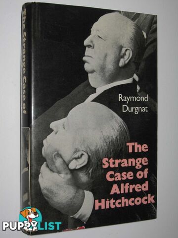 The Strange Case of Alfred Hitchcock  - Durgnat Raymond - 1975