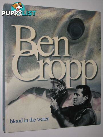 Ben Cropp: Blood in the Water  - Colman Mike - 2006