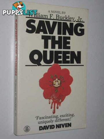 Saving the Queen  - Buckley Jr. William F - 1977